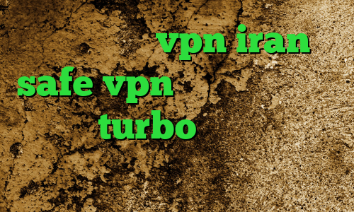 تست و خرید vpn iran safe vpn وی پی ان از کشور کانادا turbo وی پی ان انتی فیلتر گوشی اندروید اکس وی پی ان