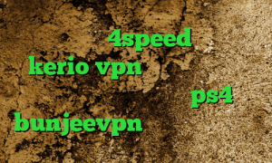 دانلود کانکشن 4speed خرید اکانت kerio vpn خرید آی پی عراق کاهش پینگ فورتنایت در ps4 bunjeevpn خرید آی پی گامبیا