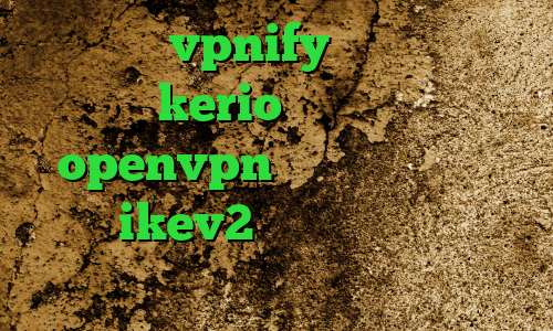 فیلترشکن vpnify خرید فیلترشکن جدید kerio دانلود کانکشن openvpn برای ویندوز خرید اکانت ikev2 یوردیجیتال وی پی ان از کشور بوروندی آنتی فیلتر اولترا