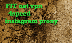 FIT net vpn کانکشن هوشمند 4speed آنتی فیلتر داونلود instagram proxy فیلتر شکن گرگ قرمز دانلود کانکشن هوشمند توپ نت
