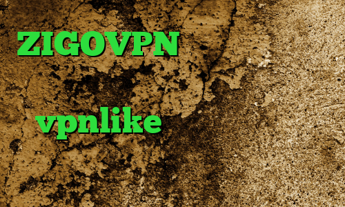 ZIGOVPN وی پی ان از کشور مونته نگرو وی پی ان توشه اپلیکیشن vpnlike وی پی ان از کشور دومینیکا وی پی ان از کشور چاد