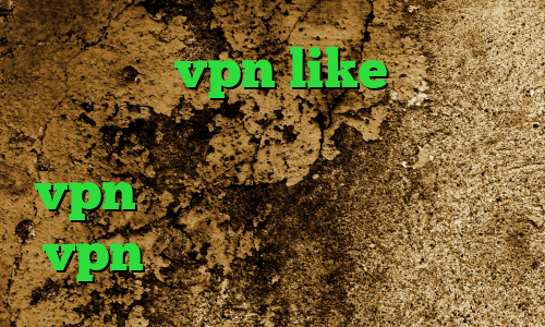 اپلیکیشن vpn like میکرز وی پی ان ضد فیلتر کرمانشاهی خرید vpn رایگان برای کامپیوتر خرید vpn موبایل انتی فیلتر انلاین