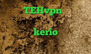 اکانت TEHvpn فیلترشکن جدید فانوس فیلترشکن رایگان توربو خرید سرویس kerio د فیلتر شکن فانوس دانلود کانکشن وی پی ن