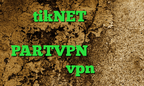 اکانت tikNET تیک تاک جدید دانلود آنتی فیلتر تونل PARTVPN وی پی ان از کشور هند فروش vpn ویندوز فون