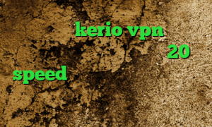 خرید سرویس kerio vpn کانکشن لپتاپ دانلود کانکشن هوشمند 20 speed فیلتر شکن اپل وی پی ان از کشور ماداگاسکار نمایش آی پی و کشور