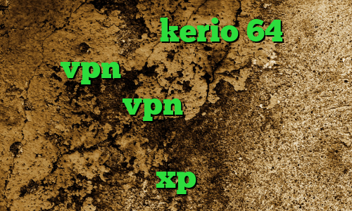 دانلود کانکشن kerio 64 بیتی خرید vpn فعال دانلود کانکشن رادیو فردا خرید vpn ماهانه فیلترشکن نسخه اندروید طریقه کانکشن ساختن در xp