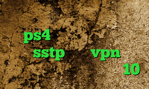 رفع محدودیت تلگرام مشکل پروکسی در ps4 کانکشن لینکداین فروش اکانت sstp خرید vpn کیمیا دانلود کانکشن درسانت نسخه 10