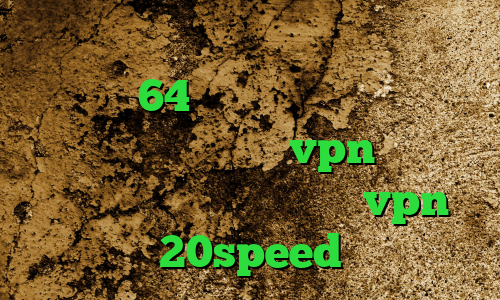 وی پی ان از کشور نیجریه دانلود کانکشن سیسکو 64 بیت وی پی ان از کشور آفریقای جنوبی خرید vpn امارات خرید وی پی ان ایران خرید vpn 20speed