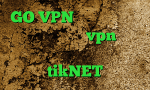 GO VPN پروکسی سرور پلی استیشن تست و خرید vpn کانکشن ایرانسل تیک تاک فارسی tikNET