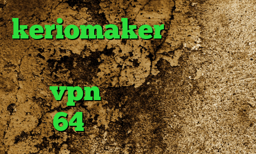 keriomaker وی پی ان از کشور نیجریه کانکشن کاهش پینگ خرید vpn کریو اندروید کانکشن کریو 64 بیت خرید آی پی لهستان