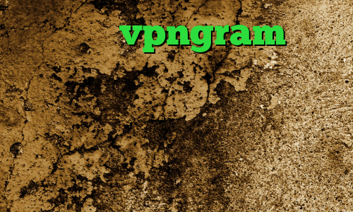 اپلیکیشن vpngram پارت وی پی ان فیلترشکن وی پی ام دانلود کانکشن فیلتر شکن اندروید دانلود کانکشن گلد کریو کانکشن سیسکو