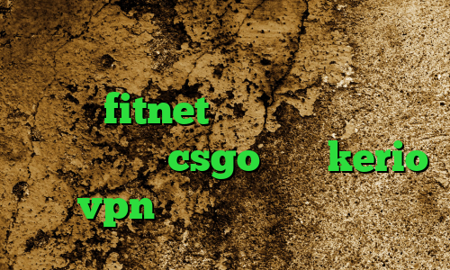 تبدیل اینترانت به اینترنت رایگان اکانت fitnet فیلترشکن دلفین آبی کاهش پینگ در csgo خرید kerio vpn فیلترشکن جدید فانوس