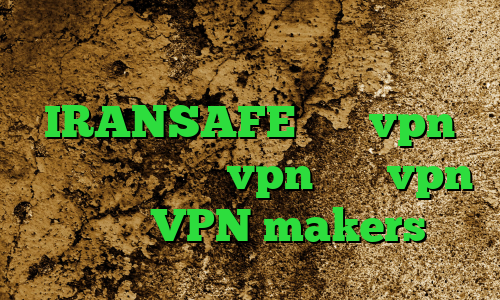 ترفند کاهش پینگ رایگان IRANSAFE خرید vpn قانونی وی آی پی vpn خرید vpn توربو VPN makers