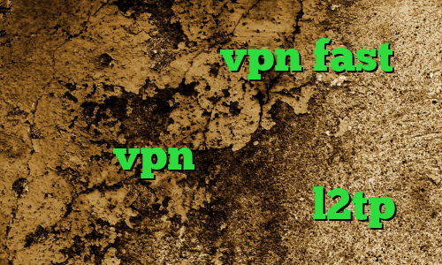 دانلود اپلیکیشن vpn fast آی پی داخل کشور کاهش پینگ میدل ایست خرید vpn فوری ساخت کانکشن هوشمند خرید فیلتر شکن l2tp