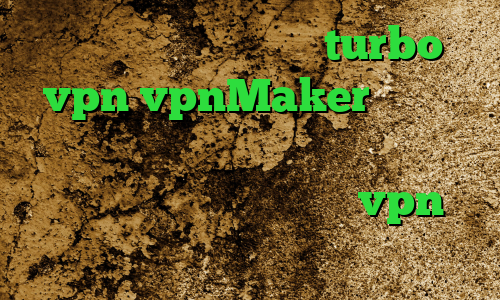 دانلود کانکشن هوشمند turbo vpn vpnMaker تیک تاک رقص دخترونه وی پی ان از کشور تووالو آنتی فیلتر پر سرعت خرید vpn فنلاند