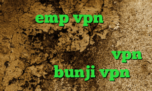 سایت emp vpn آهنگ تیک تاک پنجشنبه کاهش پینگ ایران تیک تاک بت دانلود کانکشن و vpn رایگان bunji vpn