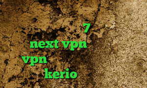 فیلترشکن گوگل کروم اندروید دانلود کانکشن سیسکو ویندوز 7 دانلود کانکشن جدید next vpn کانکشن هوشمند vpn چ فیلترشکنی خوبه خرید kerio یک روزه
