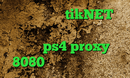 وی پی ان گیم tikNET کانکشن رایگان کریو فیلترشکن گوشی کجاست ps4 proxy 8080 دانلود کانکشن پارسا