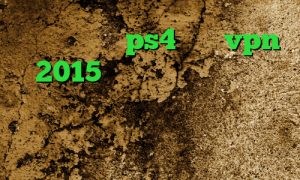 کاهش پینگ در ps4 خرید vpn 2015 سایت فیت نت فیلترشکن مخصوص تلگرام با سرعت عالی فیلترشکن رایگان توربو ای پی کشور امارات