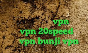 کاهش پینگ شبیه ساز پابجی کانکشن اینترنت هوشمند خرید vpn موبایل خرید vpn 20speed تیک تاک vpn bunji vpn