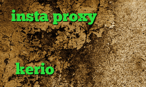 insta proxy خرید ساکس وی پی ان از کشور مغولستان کاهش پینگ فری فایر خرید یوزر و پسورد kerio آی پی کشور سنگاپور