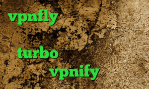 vpnfly پینگ گیمینگ ایرانسل خرید آی پی فیجی تیک تاک بی تی اس turbo وی پی ان اپلیکیشن vpnify