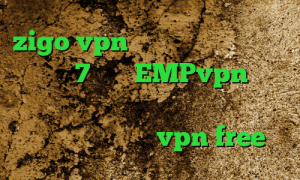 zigo vpn طریقه کانکشن ساختن در ویندوز 7 آدرس EMPvpn کاهش پینگ سیم کارت ایرانسل فیلتر شکن جغد دانلود اپلیکیشن vpn free