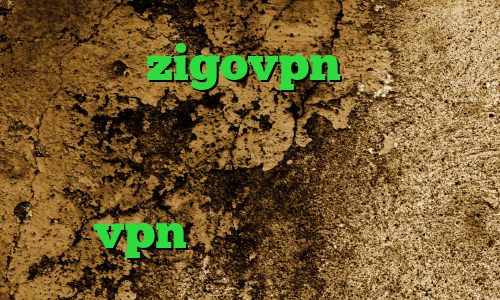 اپلیکیشن zigovpn نحوه اتصال و کانکشن کنترلر فشار فیلترشکن قوی سامسونگ وی پی ان از کشور زیمبابوه خرید vpn فیلترکش ضد فیلتر سایت