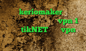 اکانت keriomaker فیلترشکن گوگل کروم اندروید خرید vpn 1 روزه tikNET خرید vpn اختصاصی نرم افزار آنتی فیلتر