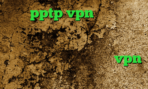 خرید pptp vpn دانلود انتی فیلتر کریو وی پی ان از کشور ایران کاهش پینگ بازی های انلاین اندروید وی پی ان از کشور تونس خرید vpn مخابرات