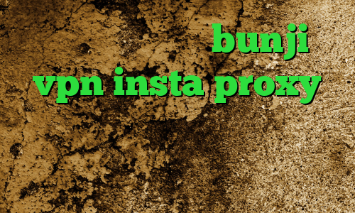 خرید آی پی نروژ bunji vpn insta proxy فیلتر شکن حقوق بشر خرید اینترانت به اینترنت آنتی فیلتر شیلد