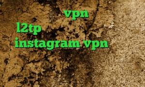 خرید و فروش vpn خرید اکانت l2tp وی پی ان از کشور سنگاپور instagram vpn دانلود کانکشن وی پی ن رایگان فیلتر شکن ای پی روسیه برای ایفون
