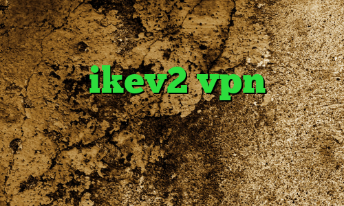 شر کانکشن سرویس کاهش پینگ های وب خرید ikev2 vpn آنتی فیلتر هات اسپات شیلد کریو اریا فیلترشکن خوب نی نی سایت