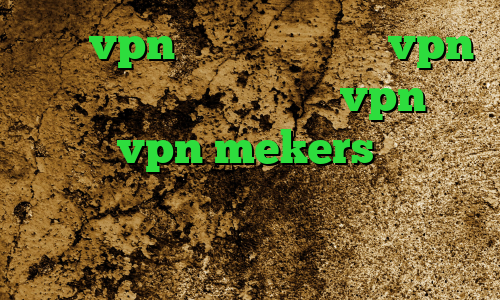 فروش vpn چند کاربره خرید vpn پرسرعت برای اندروید خرید vpn هزار تومانی vpn mekers وی پی ان از کشور کرواسی وی پی ان از کشور جزایر سلیمان
