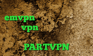 فیلتر آنتی باکتریال پزشکی اکانت emvpn اینترنت کانکشن شیرینگ خرید vpn پارس آنلاین کانکشن هوشمند سرویس ویژه آدرس PARTVPN