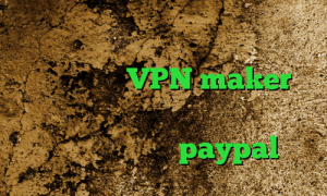 فیلتر شکن حرفه ای فانوس وی پی ان از کشور سودان VPN maker فیلترشکن ویندوز فانوس کاهش پینگ سیم کارت آی پی برای paypal
