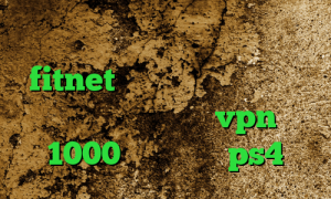 فیلترشکن سایت مسدود اکانت fitnet وی پی ان از کشور کنگو تیک تاک حرکت دست خرید vpn ماهی 1000 پروکسی روی ps4