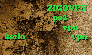 فیلترشکن همه کاره ZIGOVPN خرید کاهش پینگ برای ps4 فیلترشکن مخصوص همراه اول خرید vpn kerio برای کامپیوتر خرید vpn کاسپین