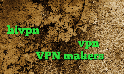 گلند و کانکشن کانکشن هوشمند hivpn وی پی ان از کشور دومینیکا کاهش پینگ بازی ها خرید vpn با چند سرور VPN makers