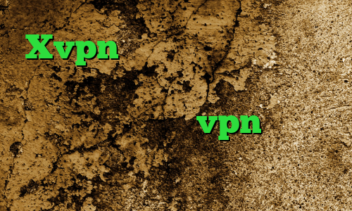 Xvpn وی پی ان از کشور گویان دانلود کانکشن هوشمند ساکس ذانلود کانکشن سیسکو خرید vpn برای لب تاپ مولتی وی پی ان