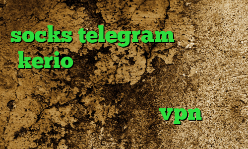 socks telegram خرید فیلتر kerio تبدیل اینترانت به اینترنت جهانی سایت تیک نت وی پی ان نرم افزار آنتی فیلتر قوی خرید vpn مک