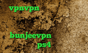 vpnvpn میکرز تیک تاک لایت فیلتر شکن صفحه وب موجود نیست فیلترشکن رایگان توربو آدرس bunjeevpn پروکسی مخصوص ps4