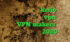 خرید اکانت فیلترشکن kerio وی پی ان از کشور سیشل خرید vpn برای ویندوز VPN makers عالی و جدید تیک تاک های 2020