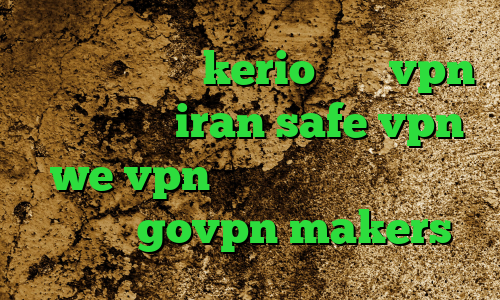 خرید فیلترشکن kerio خرید vpn کیمیا سایت iran safe vpn we vpn فیلتر شکن کریو صدای آمریکا govpn makers
