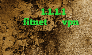 ضد فیلتر خرید 1.1.1.1 فیلترشکن دانلود fitnet خرید vpn هات اسپات فیلتر شکن با آی پی ثابت وی پی ان از کشور برونئی