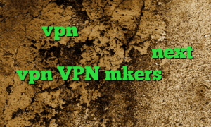 فروش vpn قانونی آنتی فیلتر کروم فیلتر شکن خرگوش خرید شارژnext vpn VPN mkers دانلود کانکشن هوشمند کریو