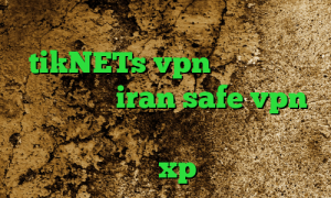 فیلترشکن های تلگرام سایت tikNETs vpn برنامه آنتی فیلتر جدید iran safe vpn کاهش پینگ پابجی ایفون کانکشن وایرلس در xp