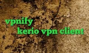 كريو ايفون فیلترشکن اندروید vpnify دانلود کانکشن گادپینگ خرید kerio vpn client بهترین فیلتر شکن ا کاهش پینگ اپکس