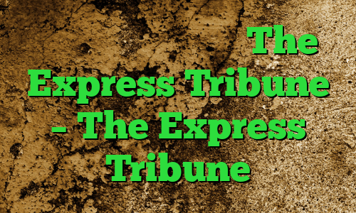 کن لبلوند ، نویسنده The Express Tribune – The Express Tribune