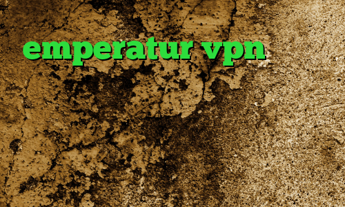 emperatur vpn دانلود کانکشن تپش نت فیلترشکن قوی سامسونگ ای پی کشور فرانسه دانلود آنتی فیلتر جدید کانکشن صبا